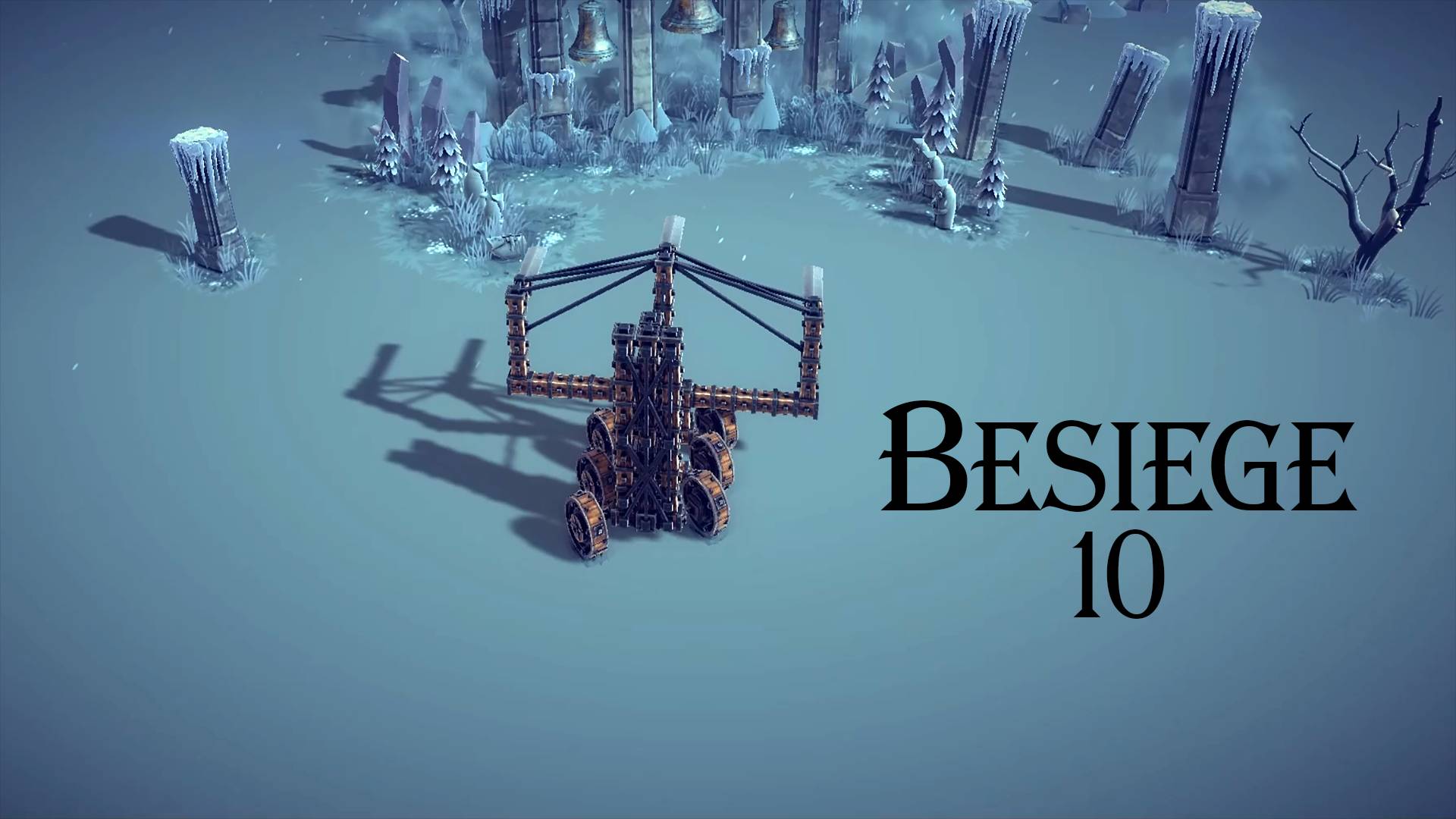 Besiege № 10 (ПРОХЛАДНЫЕ ВЕТРА, ЗВОНЯТ КОЛОКОЛА)