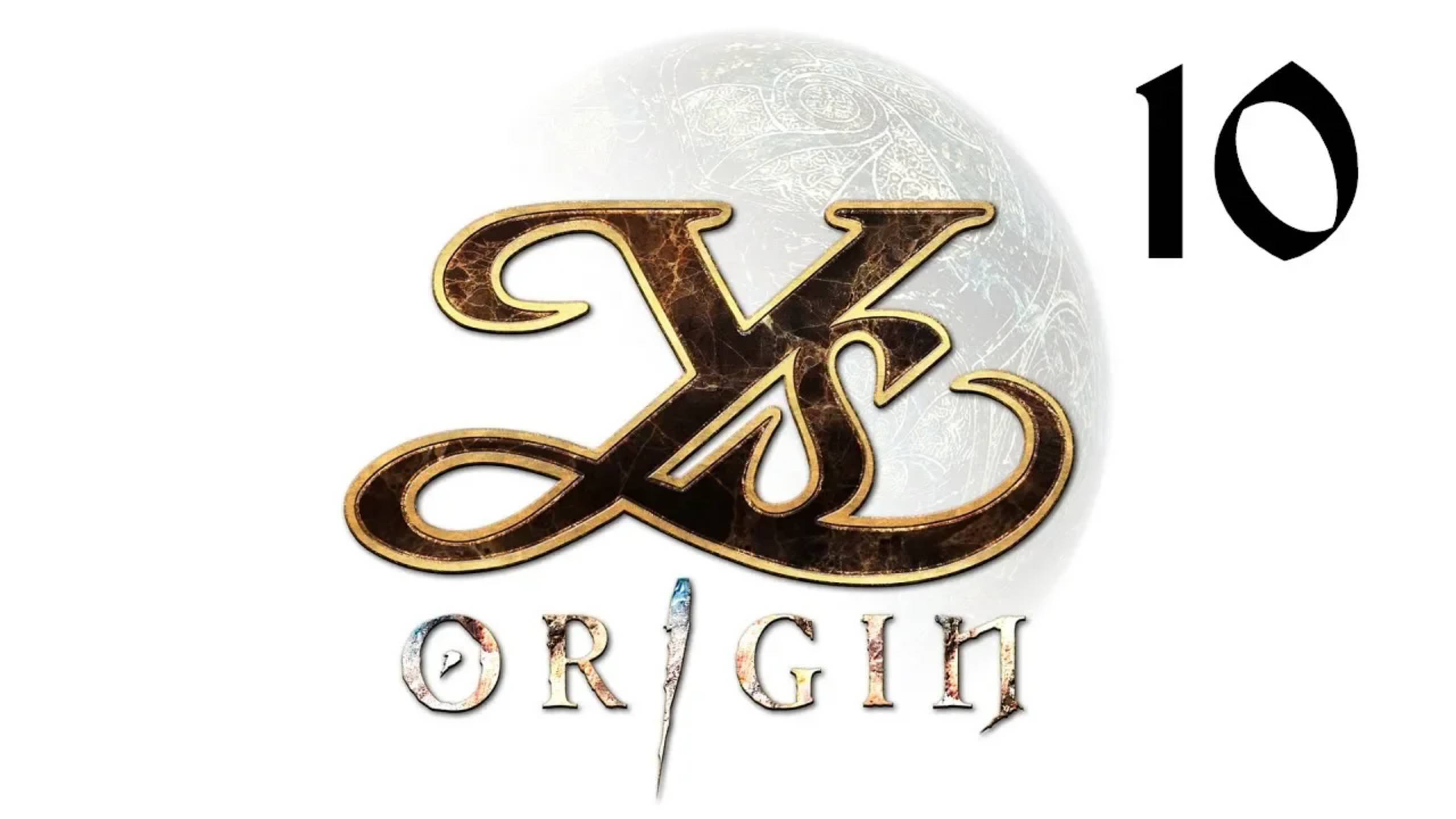 Ys Origin | Прохождение | XOne | Часть 10 | Zava & Hugo