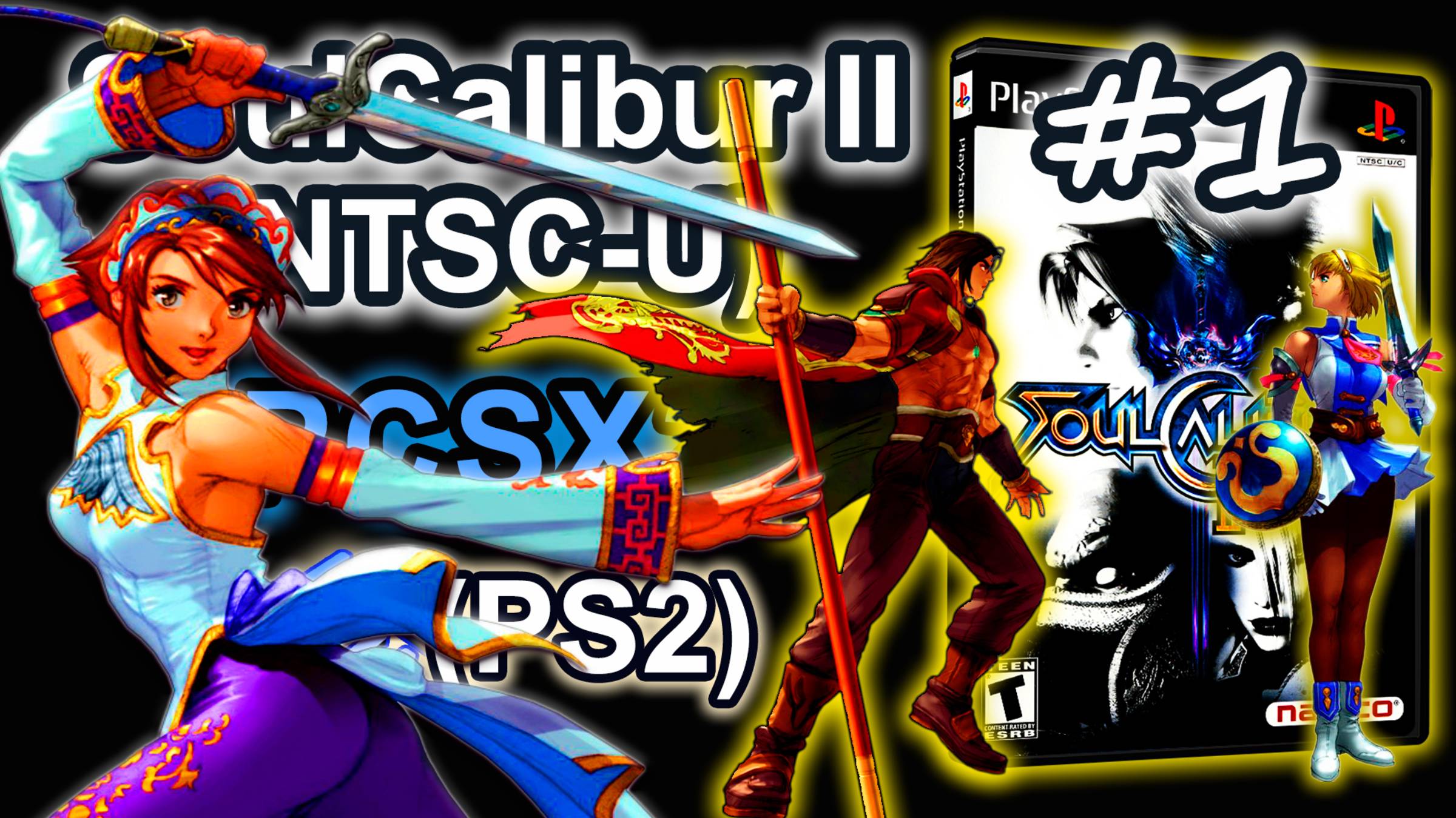 SoulCalibur II (PCSX2, SLUS-20643, Comentado, Arcade, 2025) #1 Cassandra, Kilik y Xianghua Gameplay