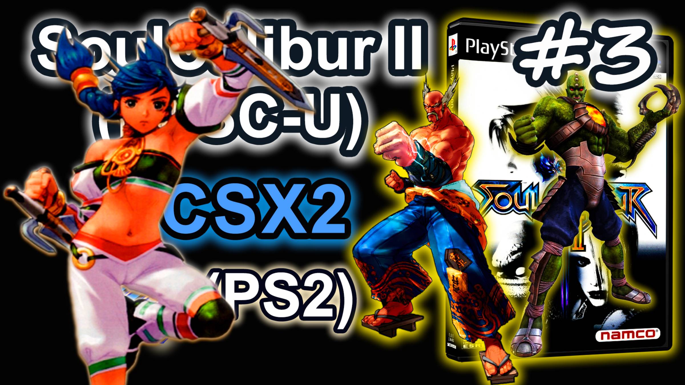 SoulCalibur II (PCSX2, SLUS-20643, Comentado, Arcade, 2025) #3 Heihachi, Necrid y Talim Gameplay