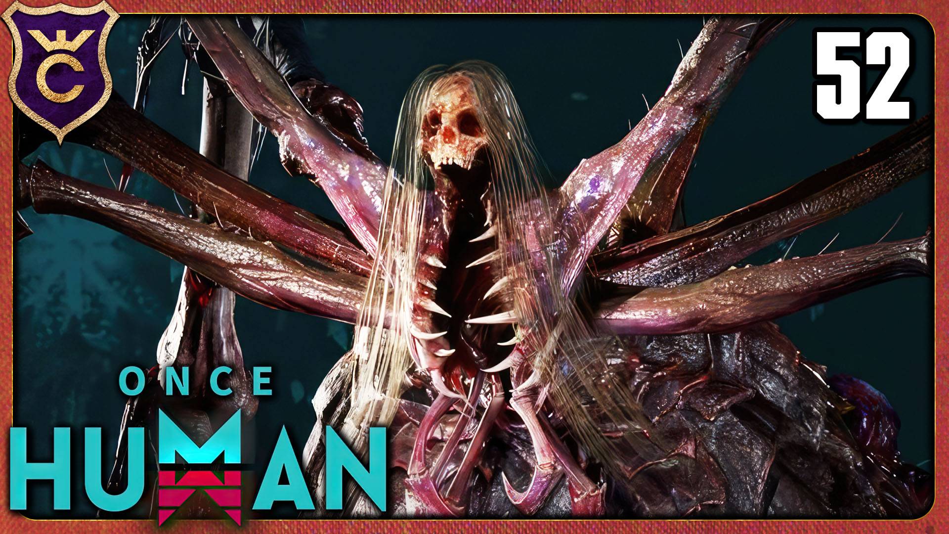 ПЕРВАЯ ПАУЧИХА 52 Once Human