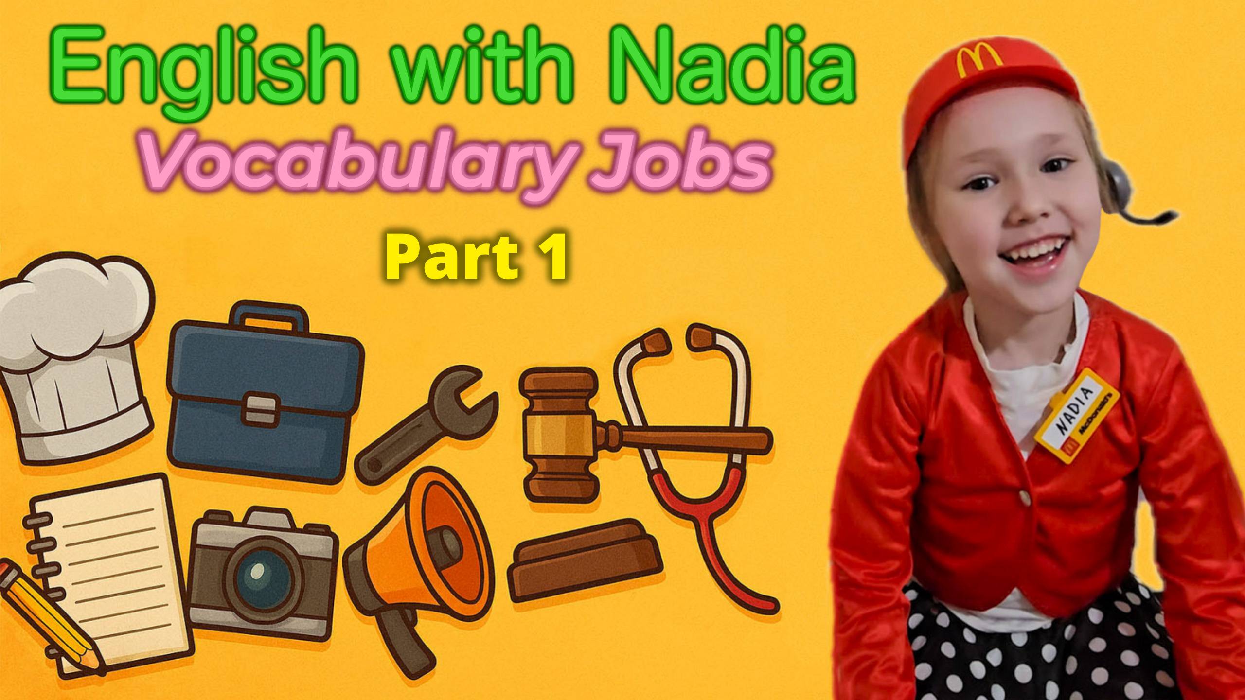 Jobs, Part 1 - Vocabulary Jobs /Профессии, часть 1 - Лексика "Профессии"