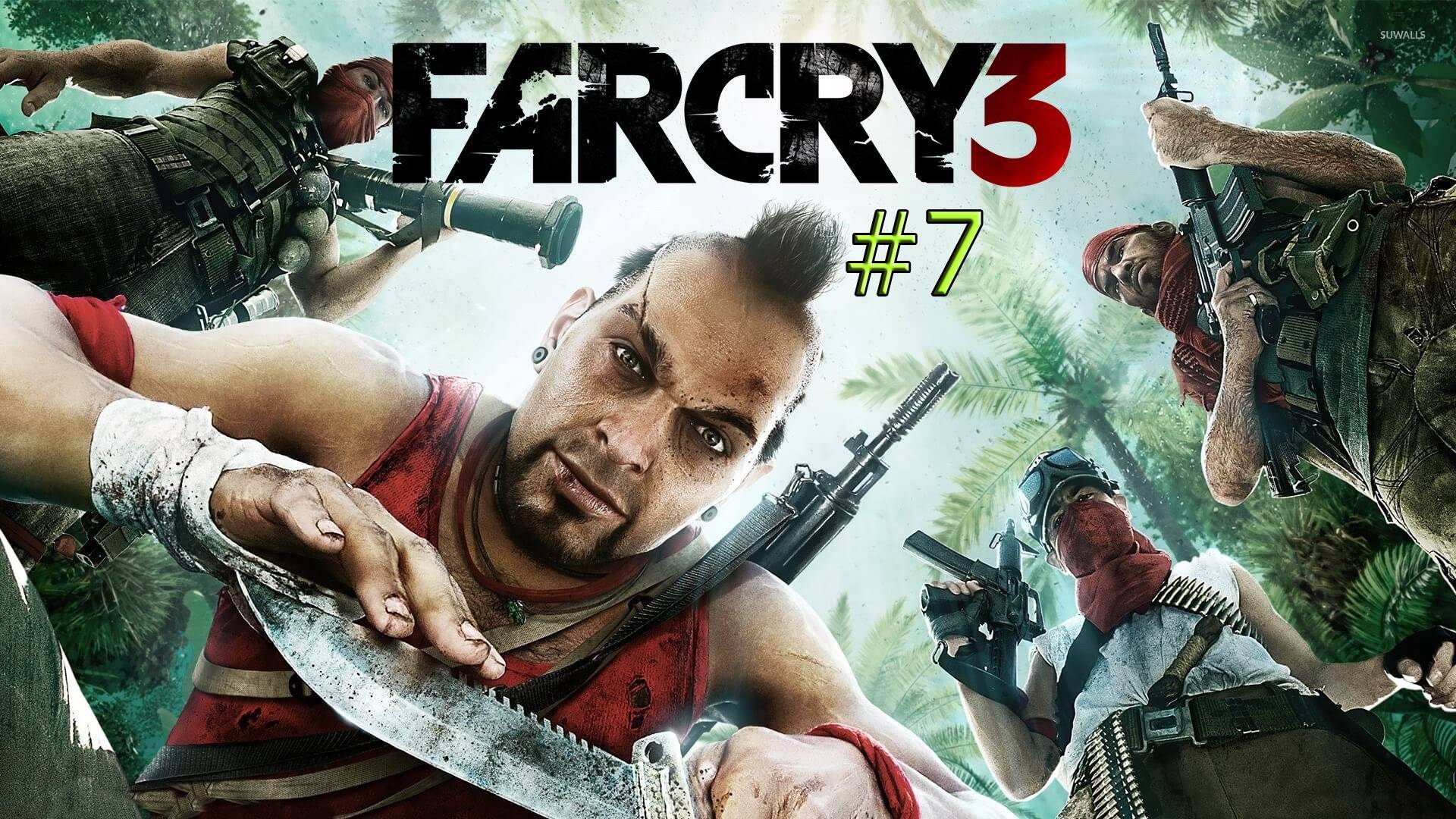 Far Cry 3 Прохождение сюжета #7