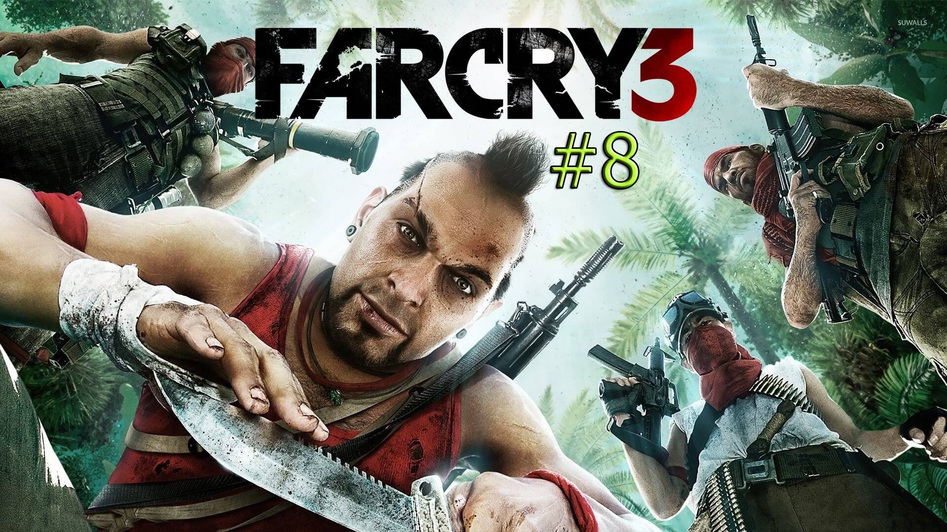 Far Cry 3 Прохождение сюжета (Финал) #8