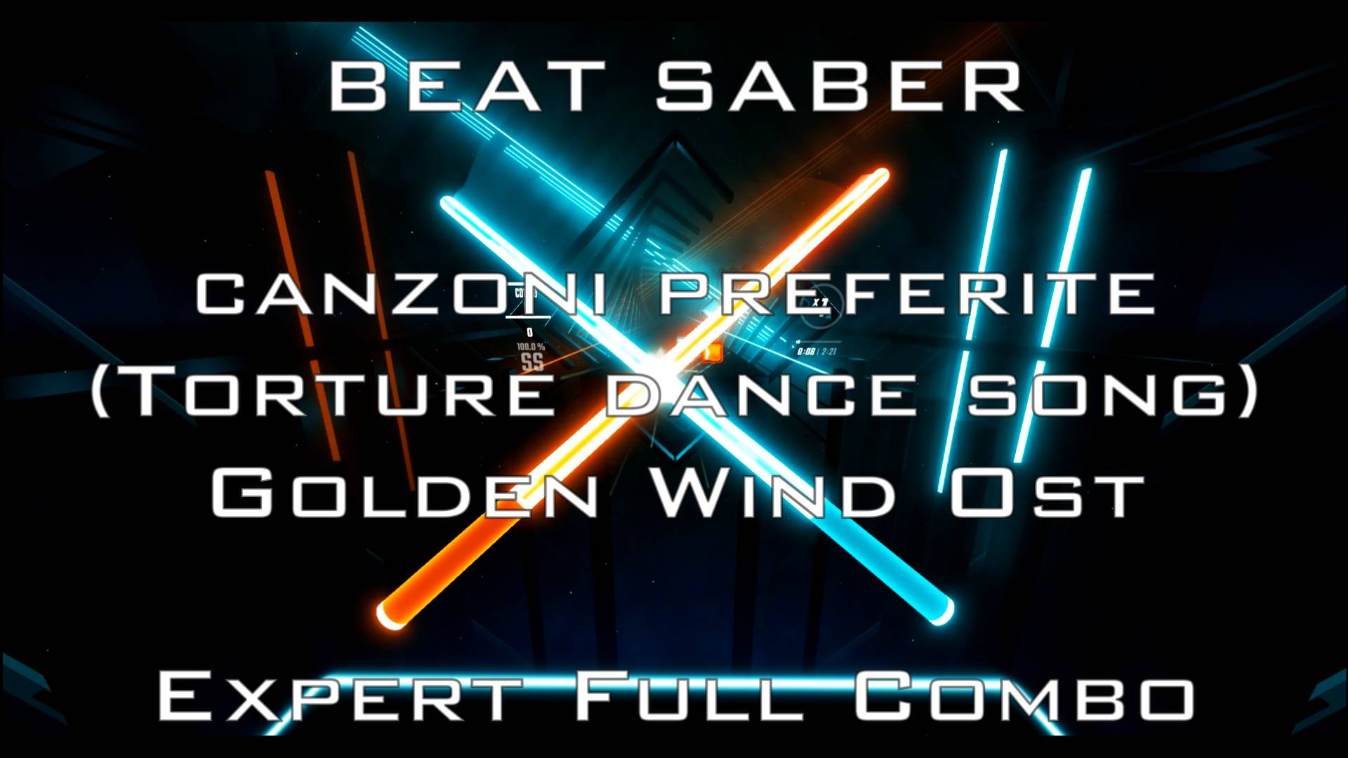 Beat saber [canzoni preferite (Torture dance song) Golden Wind Ost] | Expert | Full Combo |