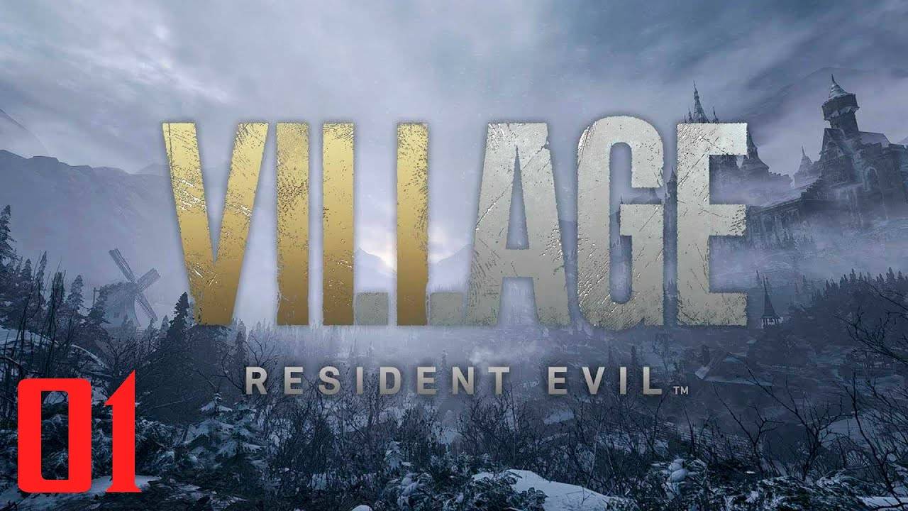 Прохождение Resident Evil Village - Часть 01