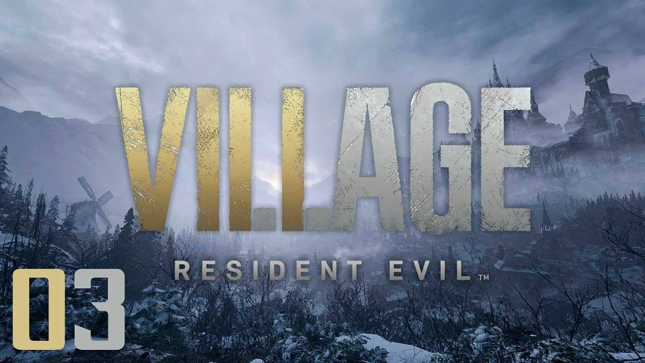 Прохождение Resident Evil Village - Часть 03