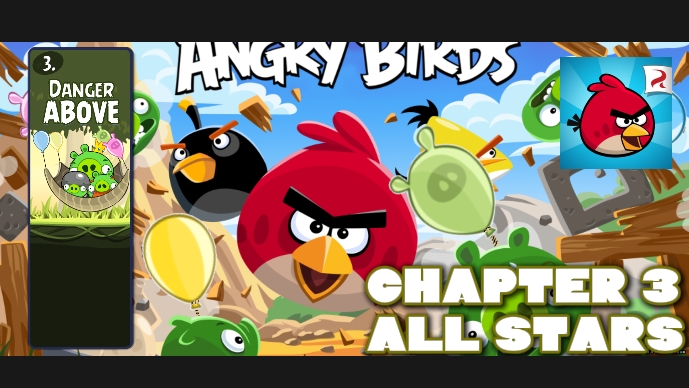 Все уровни "Danger Above" на 3 звезды. Angry Birds Classic. 3 часть.