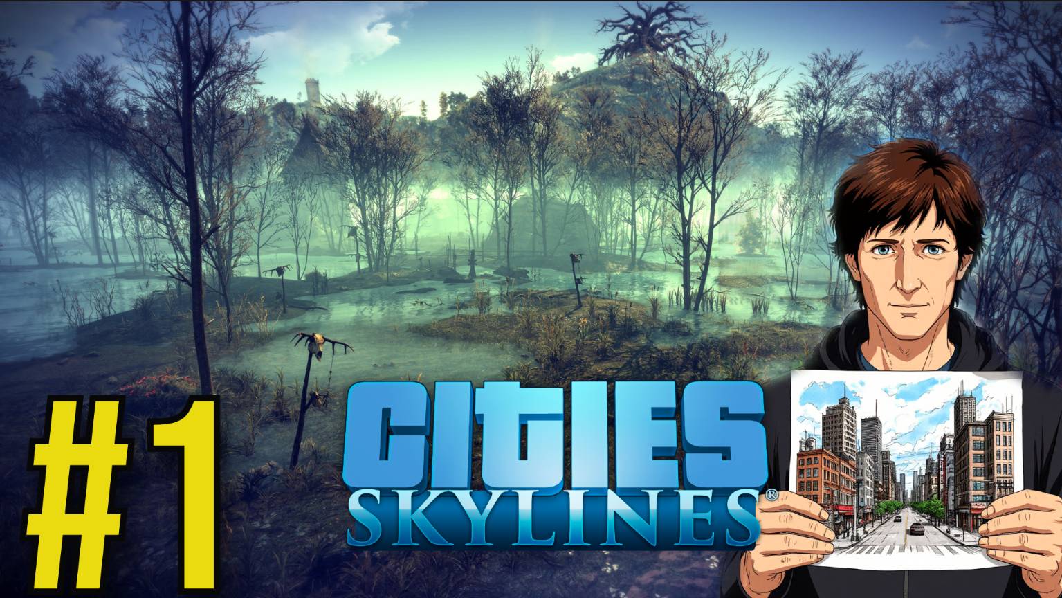 Cities: Skylines Прохождение (2025) ч1 - Город на болоте