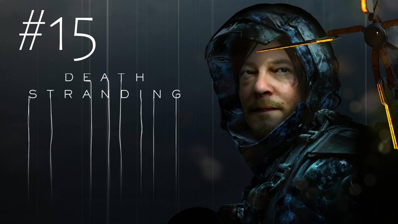 🎦Death Stranding▶Прохождение #15 (без комментариев)