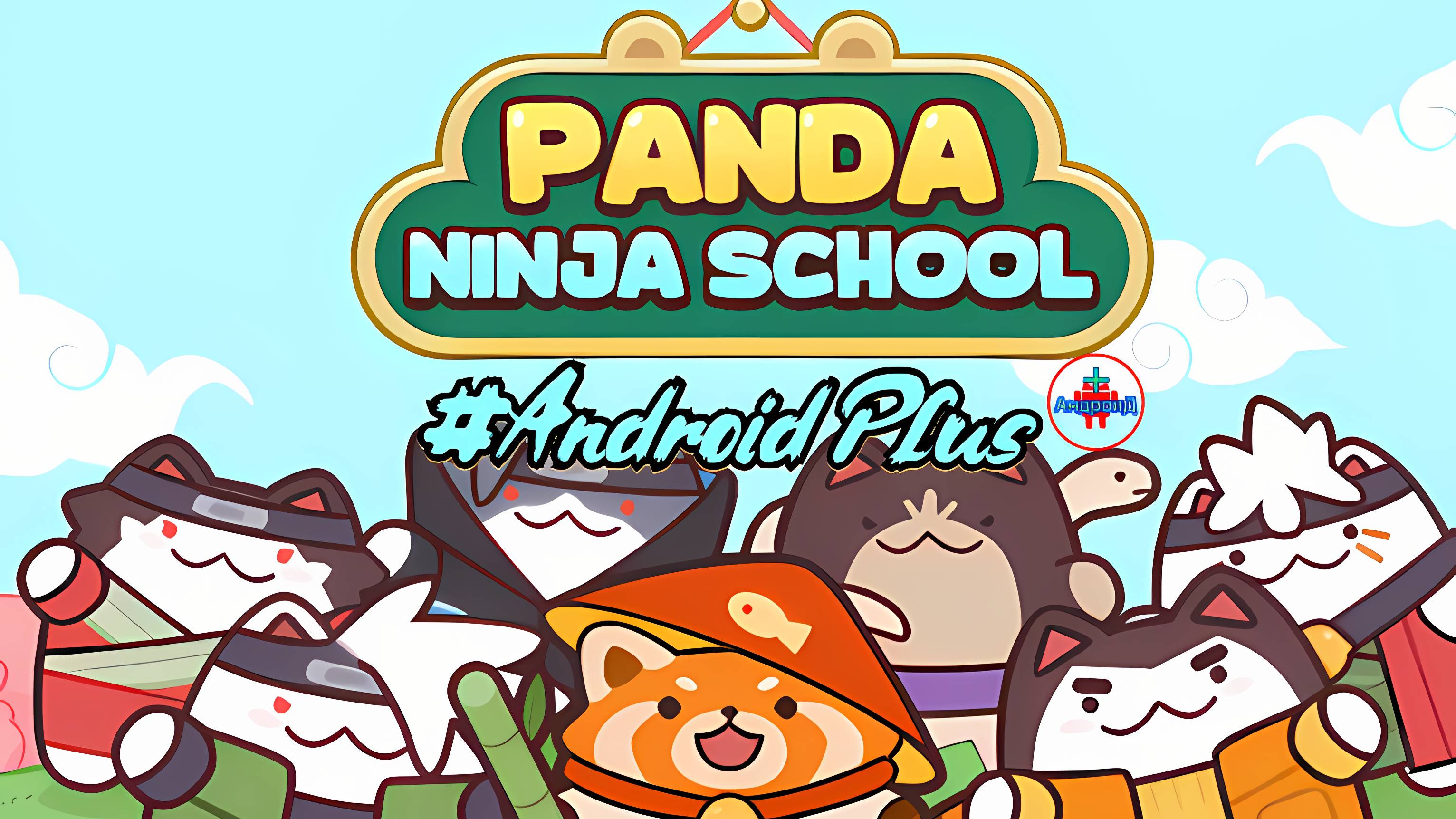 Panda Ninja School игра для Android🔘🔵🔴 🅰🅽🅳🆁🅾🅸🅳🅿🅻🆄🆂👹#PandaNinjaSchool