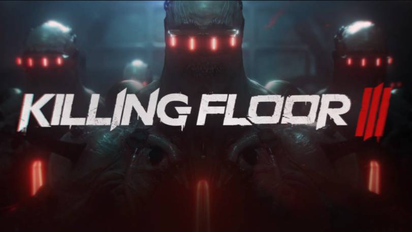 Killing Floor 3 — Возвращение Кошмара