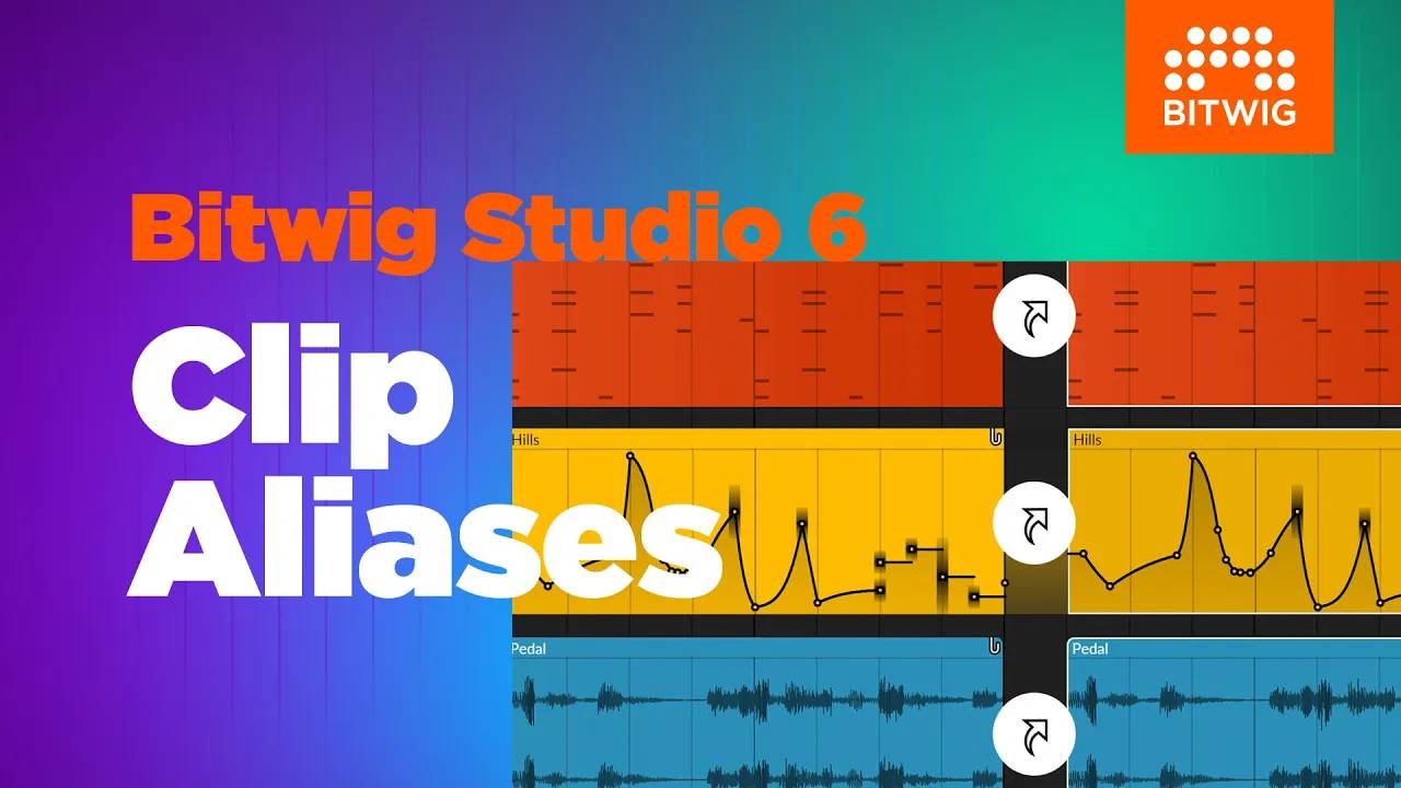 Bitwig Studio 6: Clip Aliases