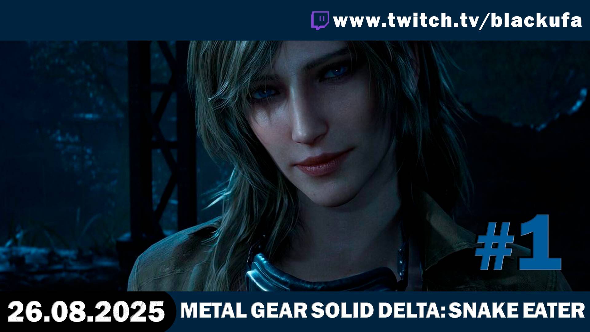 Metal Gear Solid Delta: Snake Eater #1. Стрим второй - ФИНАЛ [26.08.25]