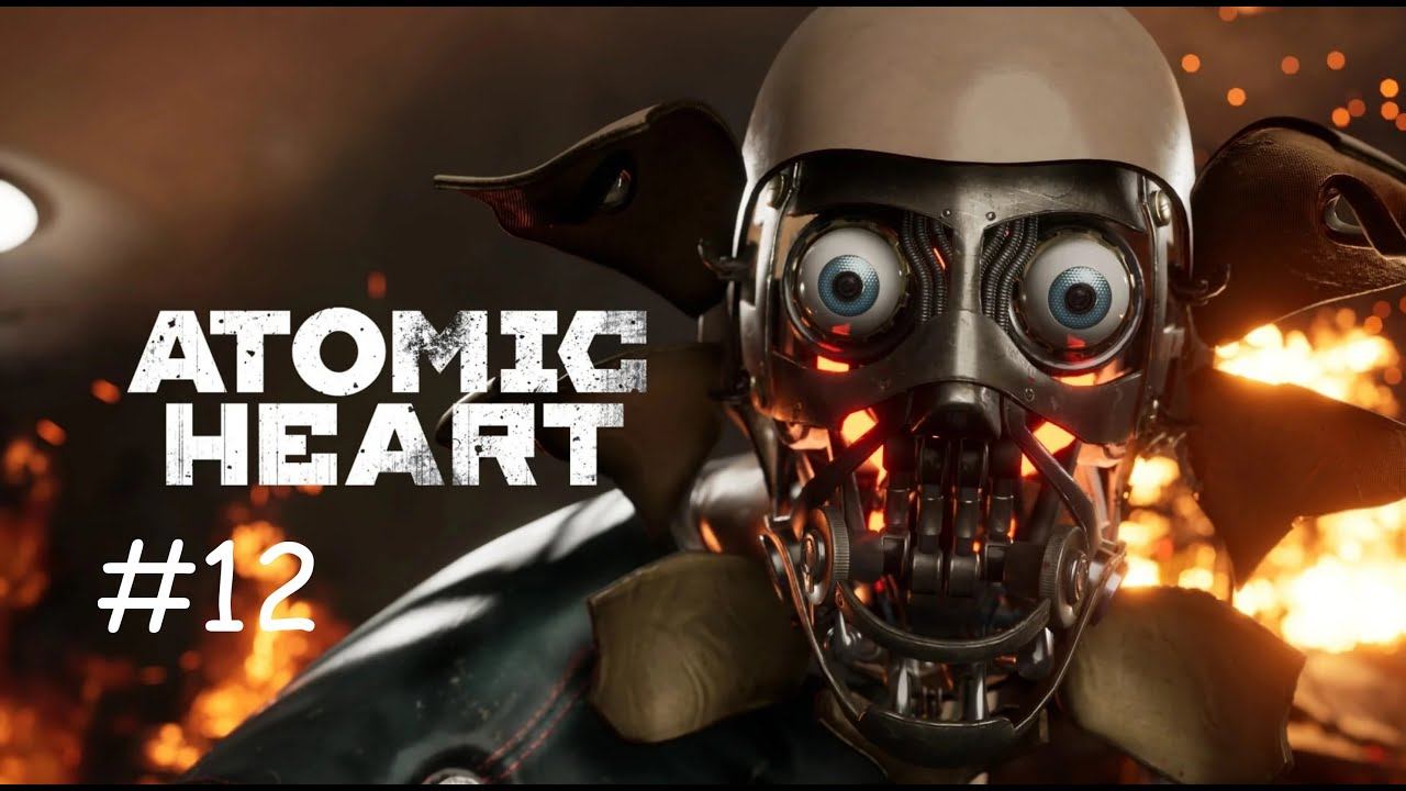 Atomic Heart # 12