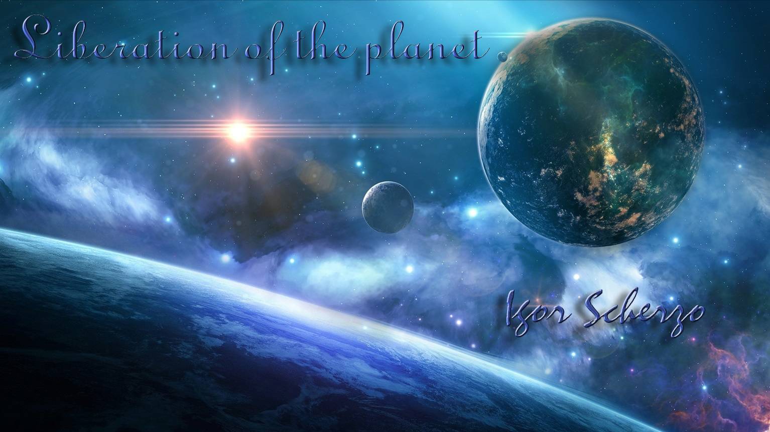 Игорь Скерцо - Освобождение планеты / Igor Scherzo - Liberation of the Planet