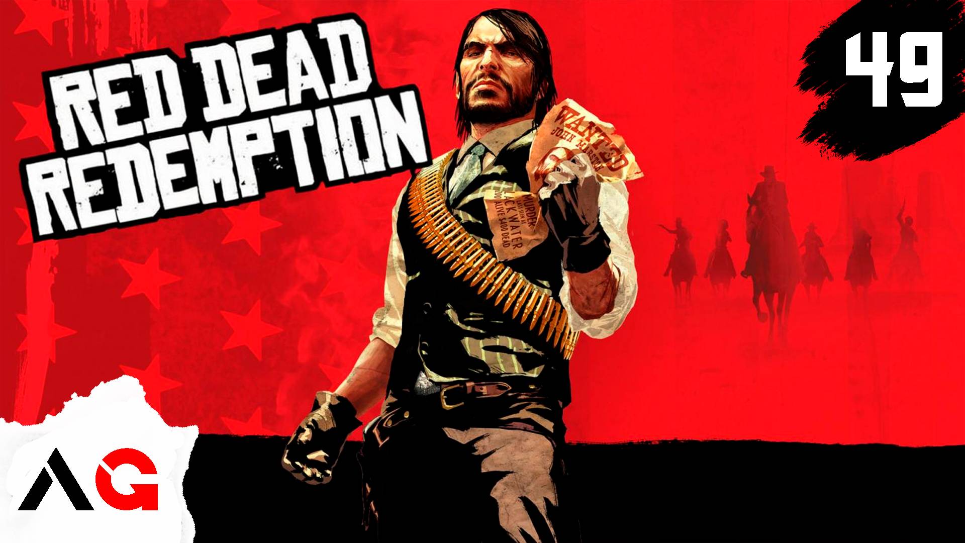 Red Dead Redemption - Часть 49 - Возвращение преступника