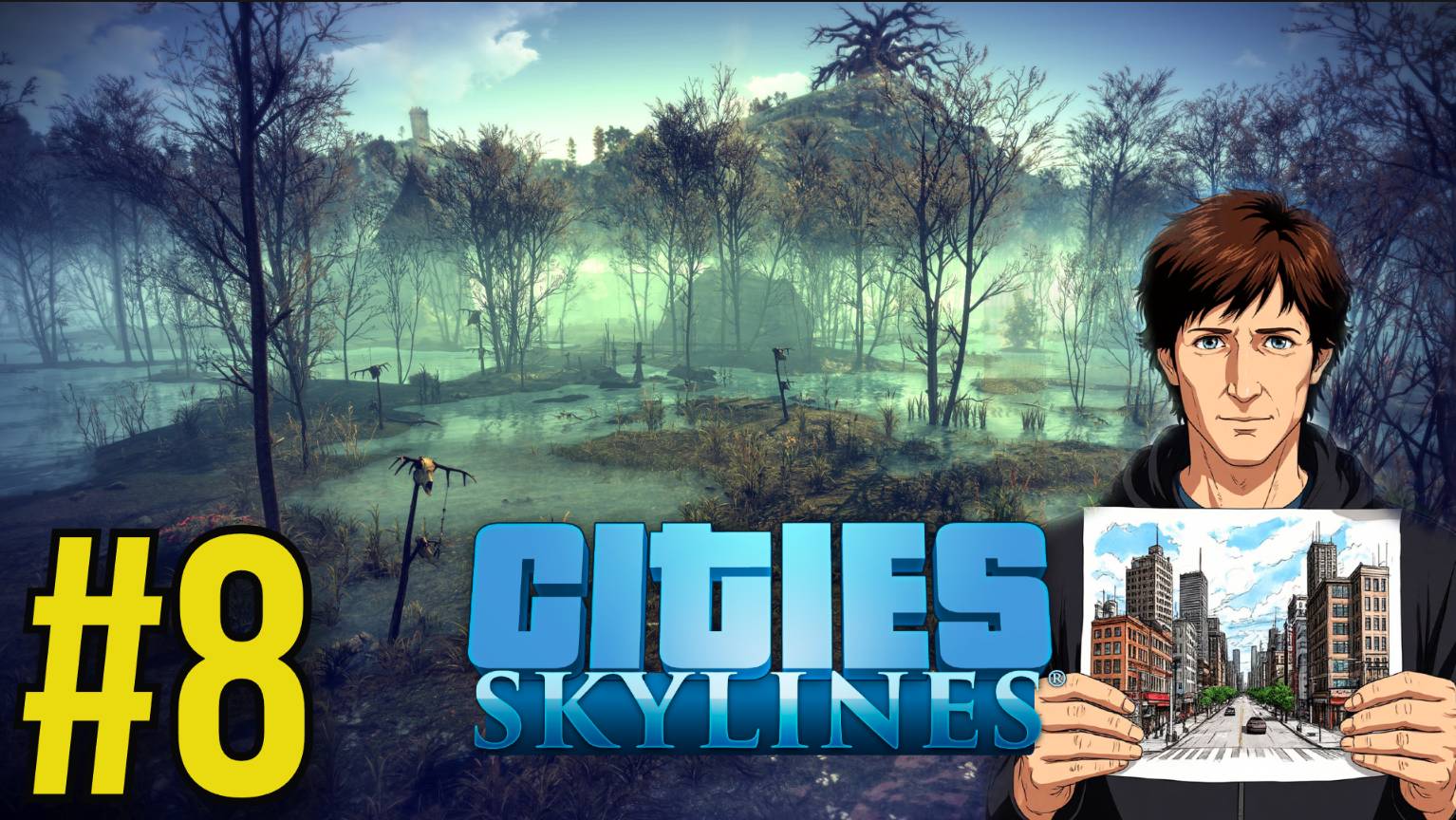 Cities: Skylines Прохождение (2025) ч8 - Туристы в шоке от этого города