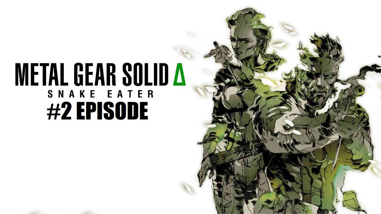 METAL GEAR SOLID Δ: SNAKE EATER | #2 Episode | Босс #MGS #Retroslon #Snake #MGS3