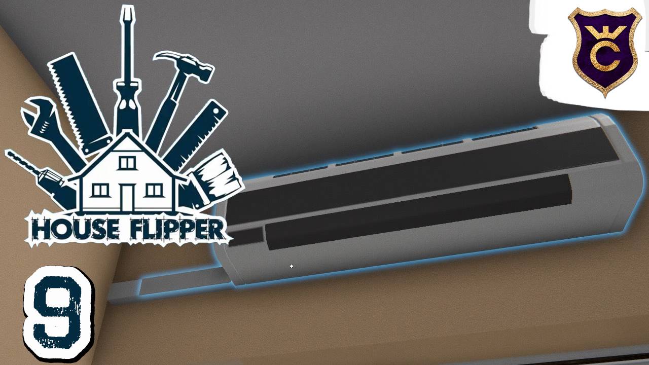УСТАНАВЛИВАЕМ КОНДИЦИОНЕРЫ - House Flipper Прохождение #9