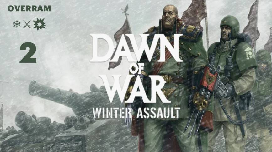 Зима близко... Warhammer 40K. DoW: Winter Assault # 2