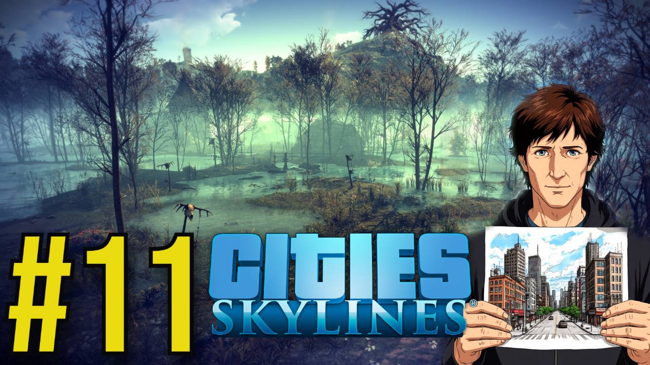 Cities: Skylines Прохождение (2025) ч11 -