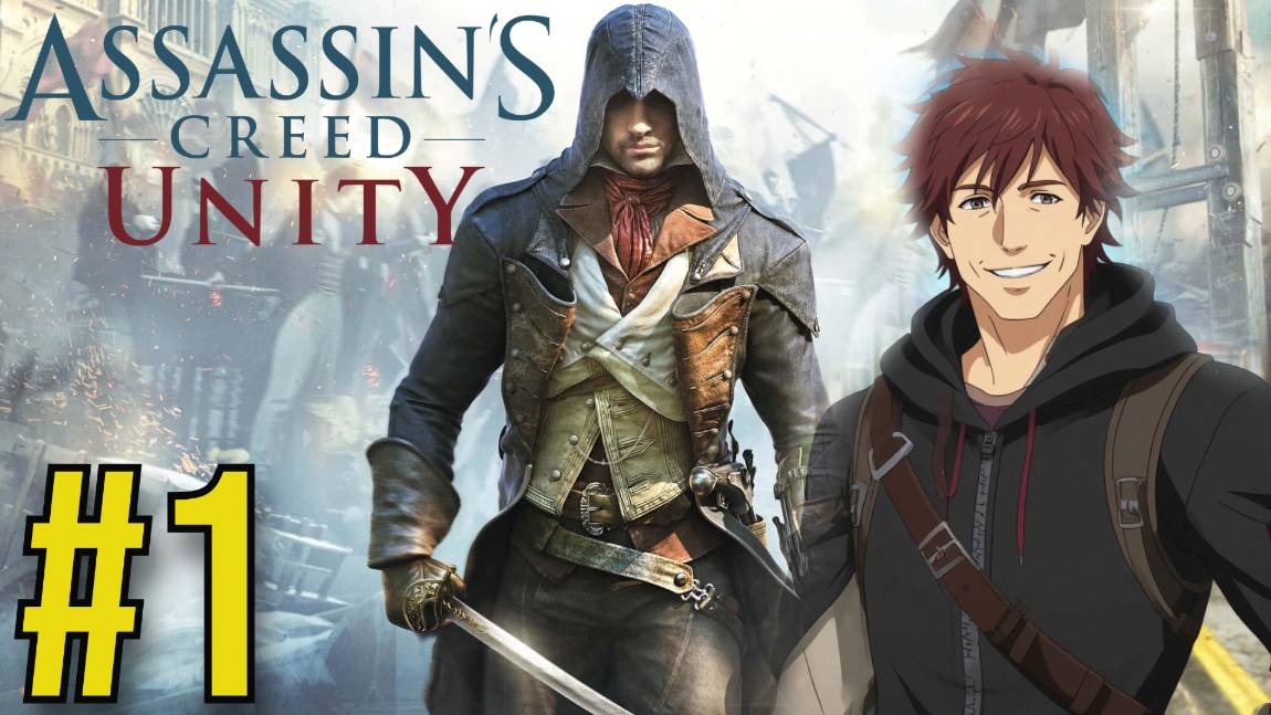 Assassin's Creed Unity Прохождение(2025) ч1 - Выглядит шикарно для 2014