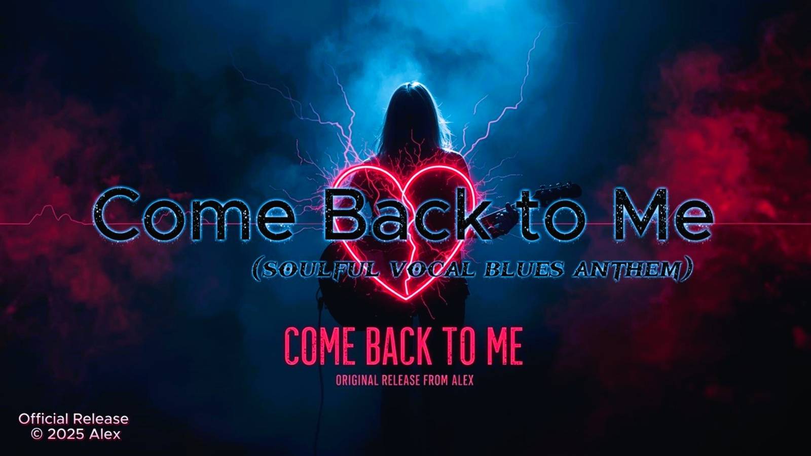 📀 Come Back to Me|Soulful Vocal Blues  Anthem|Original Release