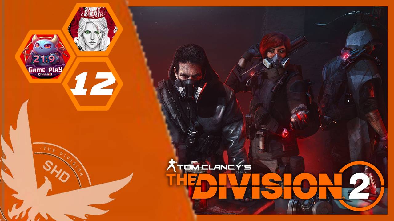 №12⏩Tom Clancy's The Division 2🦅ТЁМНАЯ ЗОНА🦅