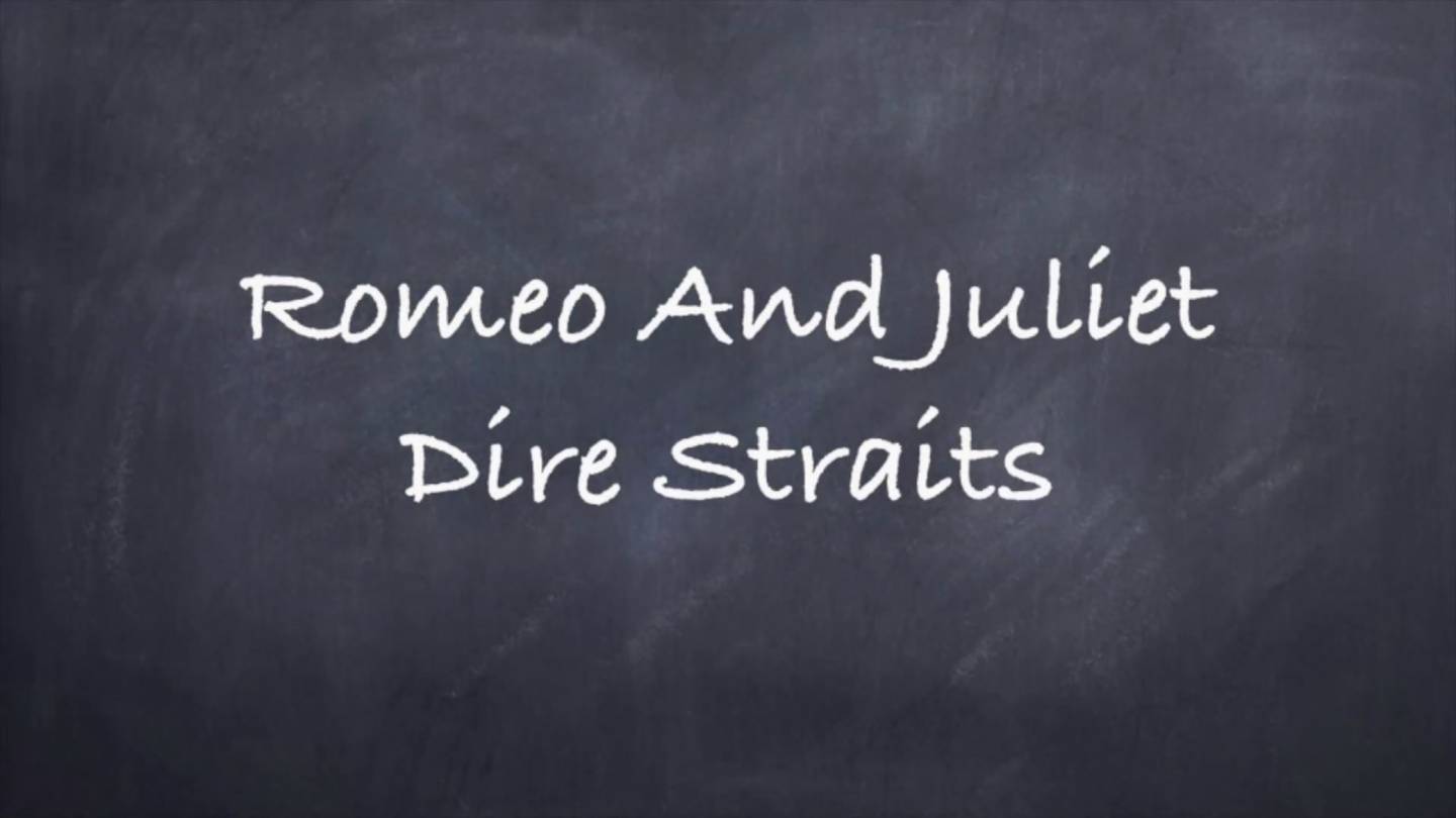 Dire Straits – Ромео и Джульетта | Romeo and Juliet