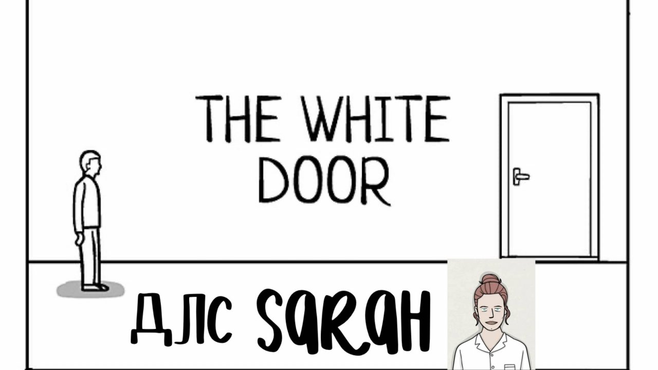 THE WHITE DOOR. ДЛС Сара