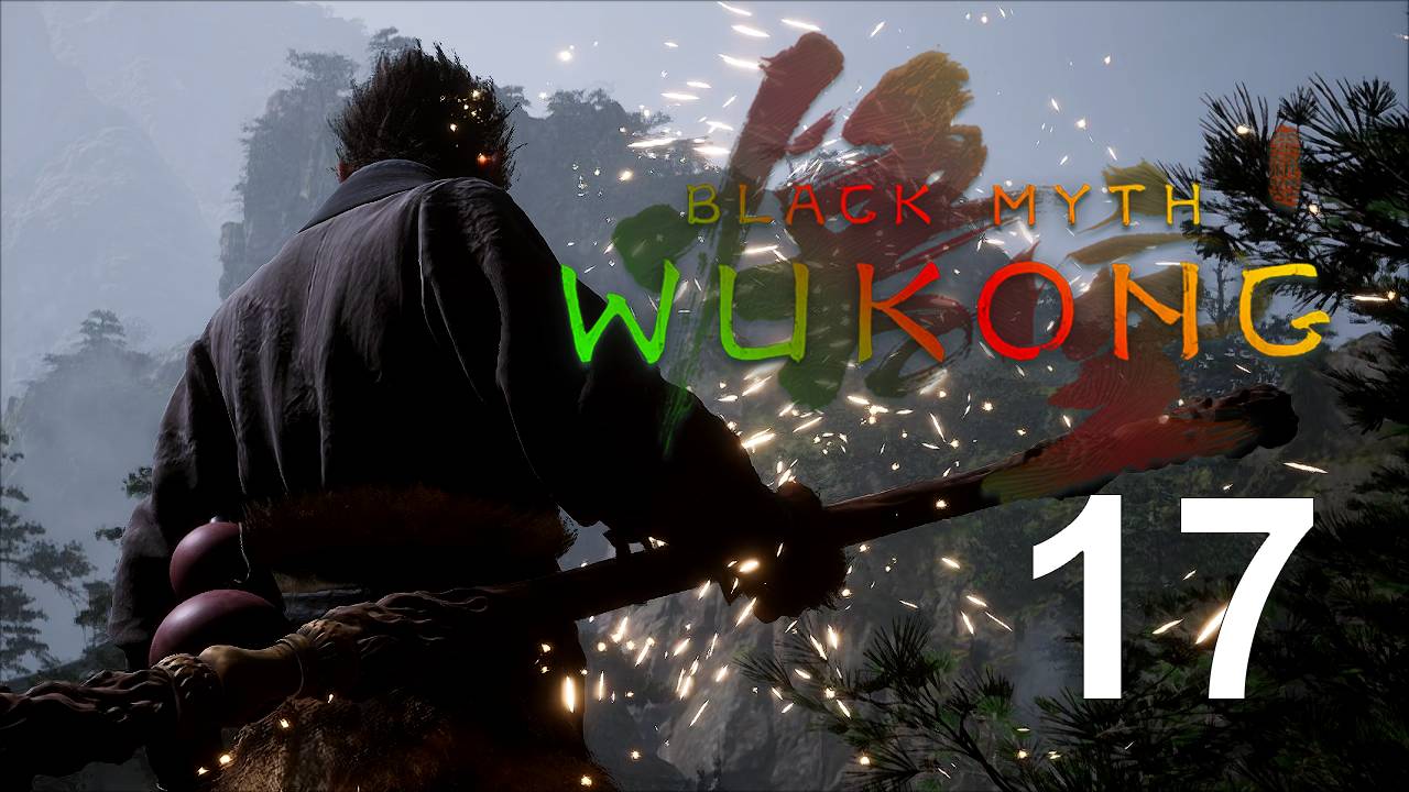 Black Myth: Wukong | Прохождение на стриме: 17.