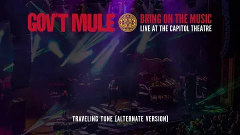 Gov't Mule - Bring On the Music - Live at the Capitol Theatre (2019)