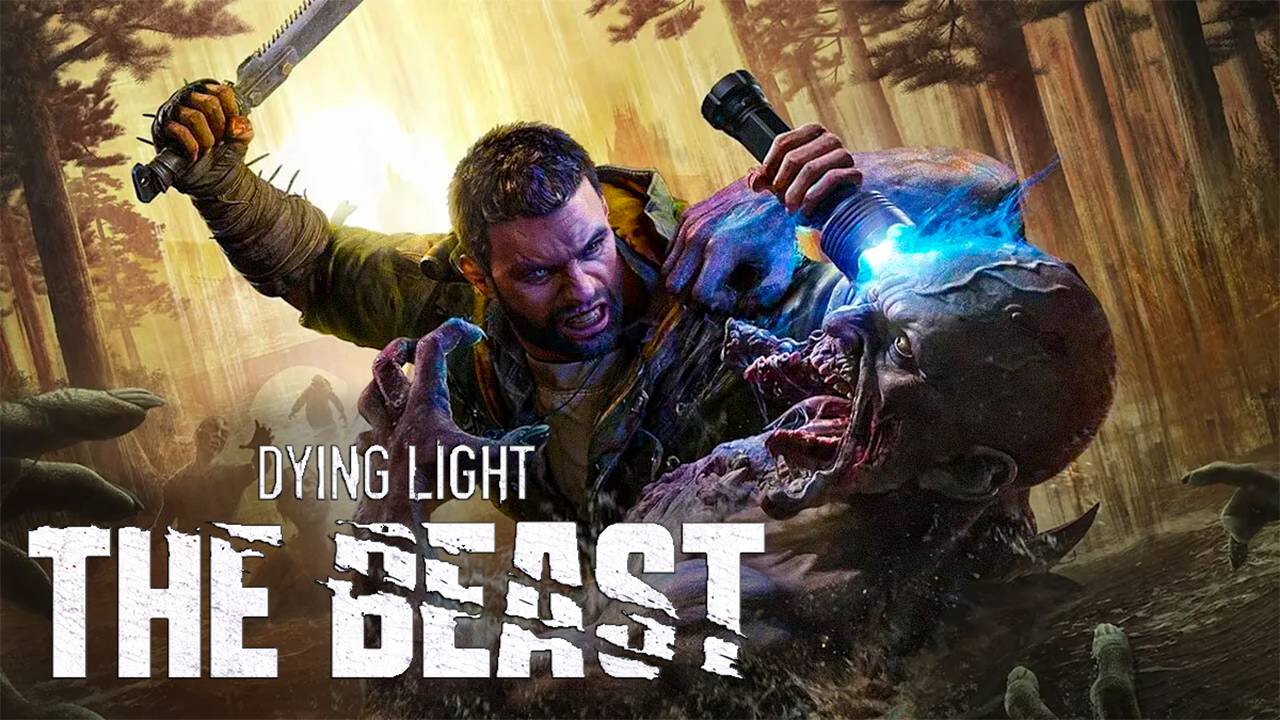 DYING LIGHT THE BEAST // Прохождение #7