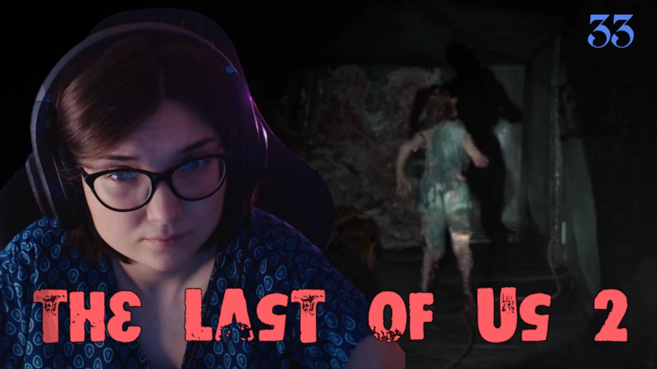 ОЧКОВАЯ БОЛЬНИЦА /33/ The Last of Us 2