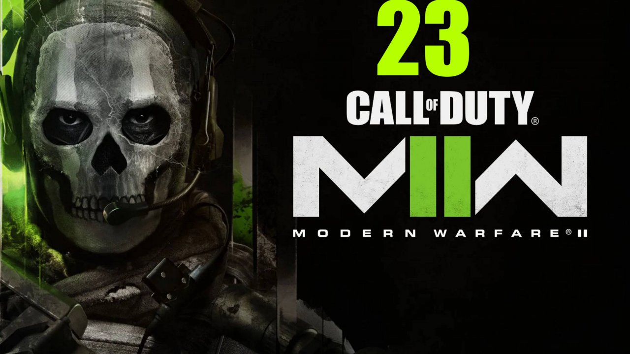Call of Duty: Modern Warfare II 2022 -Работа С ﹤﹤Гоустом﹥﹥  на Пару  Часть 23