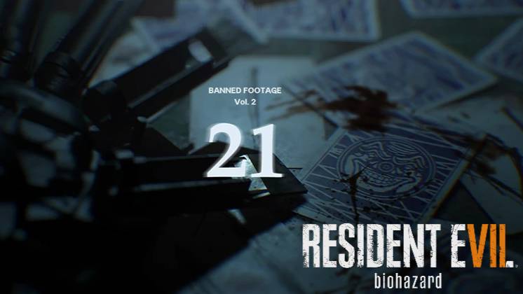 #13 DLC 21 в Resident Evil 7 Biohazard