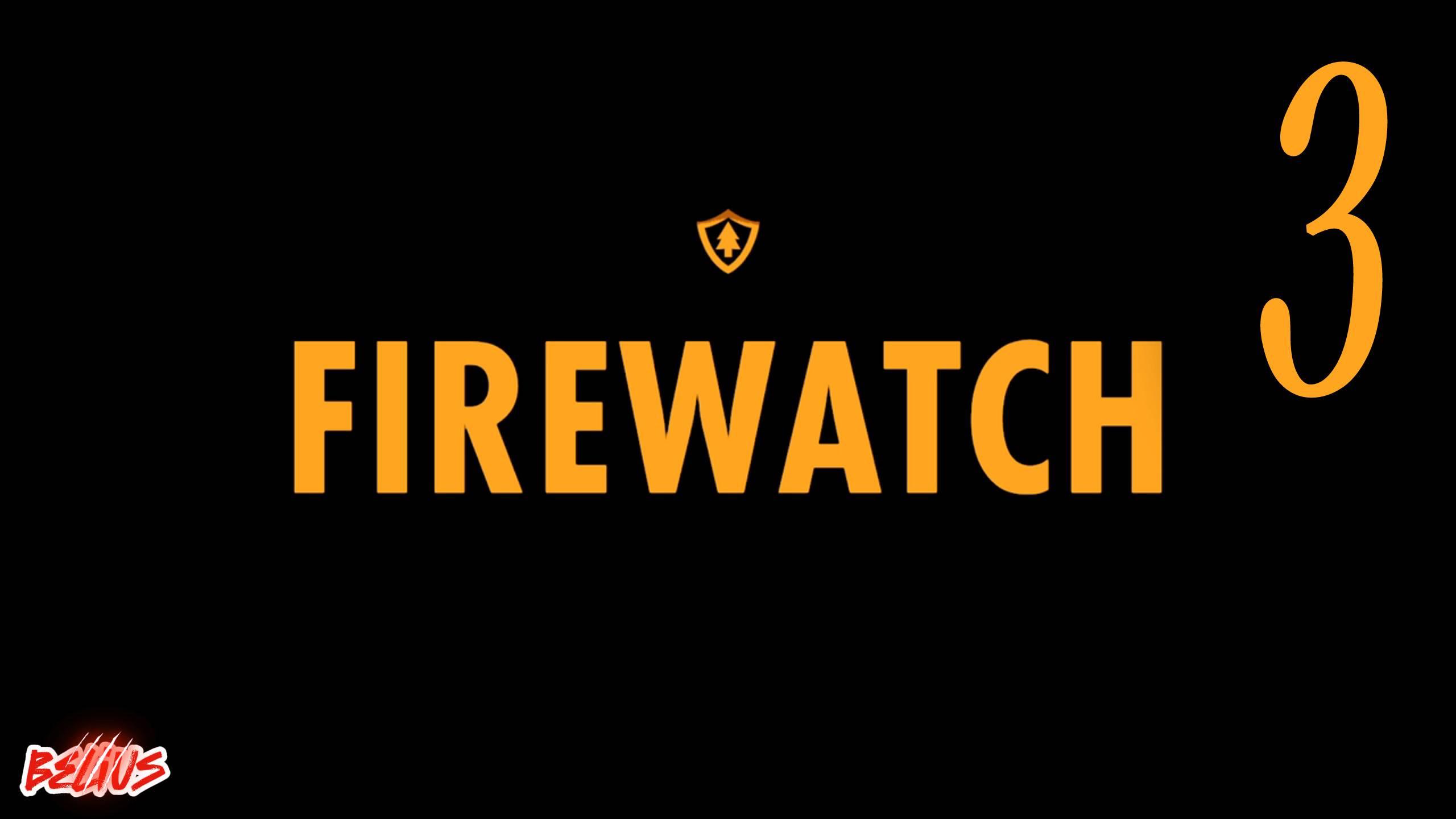 ИЩЕМ ДЕВЧОНОК -  Firewatch #3