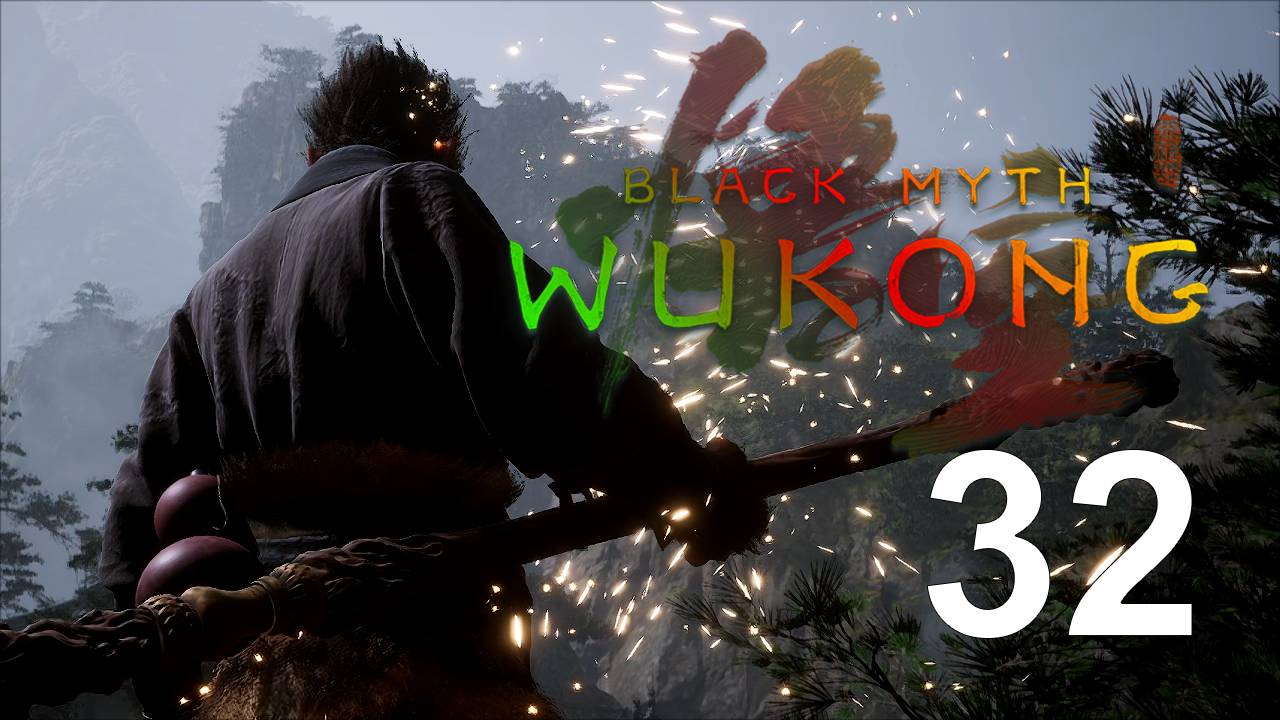 Black Myth: Wukong | Прохождение на стриме: 32.