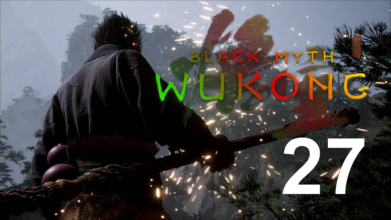 Black Myth: Wukong | Прохождение на стриме: 27.