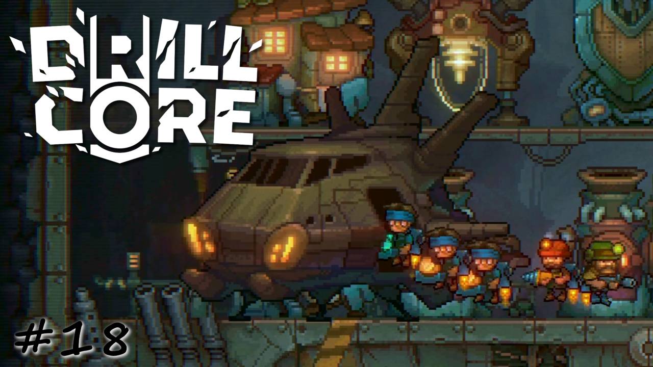 Быстрое командирское бурение - #18 - Drill Core