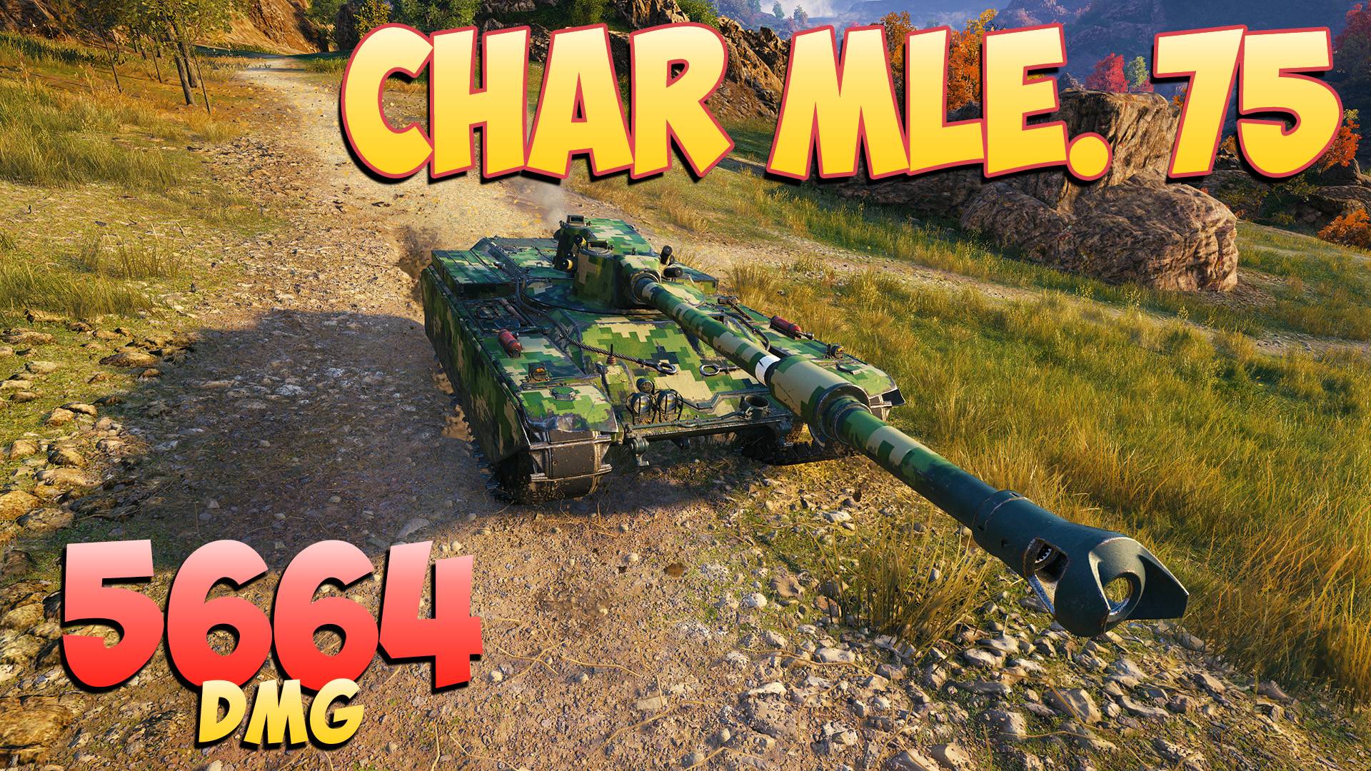 Char Mle. 75 • Ответственный! - 4 Фрагов 5.6K Урона • Мир Танков