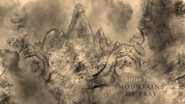 Stefan Torto - Mountains of Pray