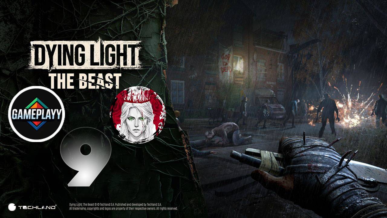 №9⏩Dying Light: The Beast🧟НЕМНОГО ПОБОЧЕК🧟