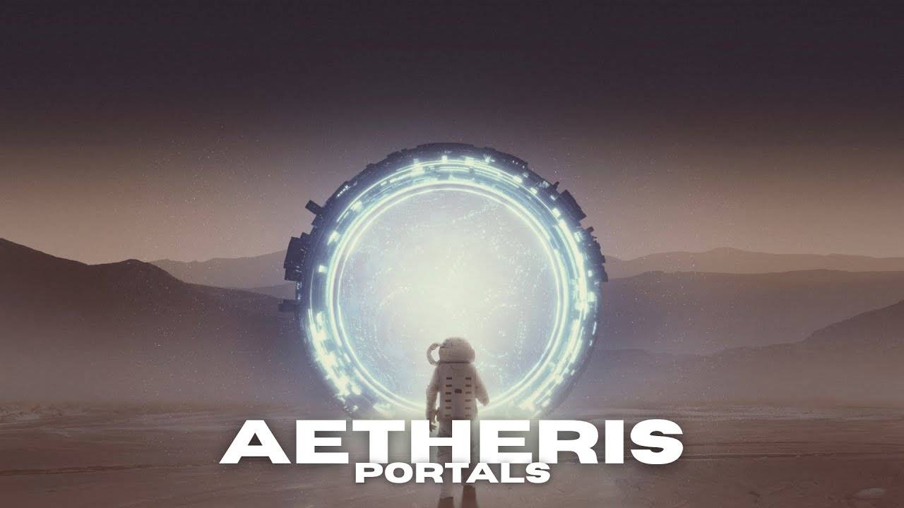 Unleashing Aetheris: The Epic Portals to Other Worlds!