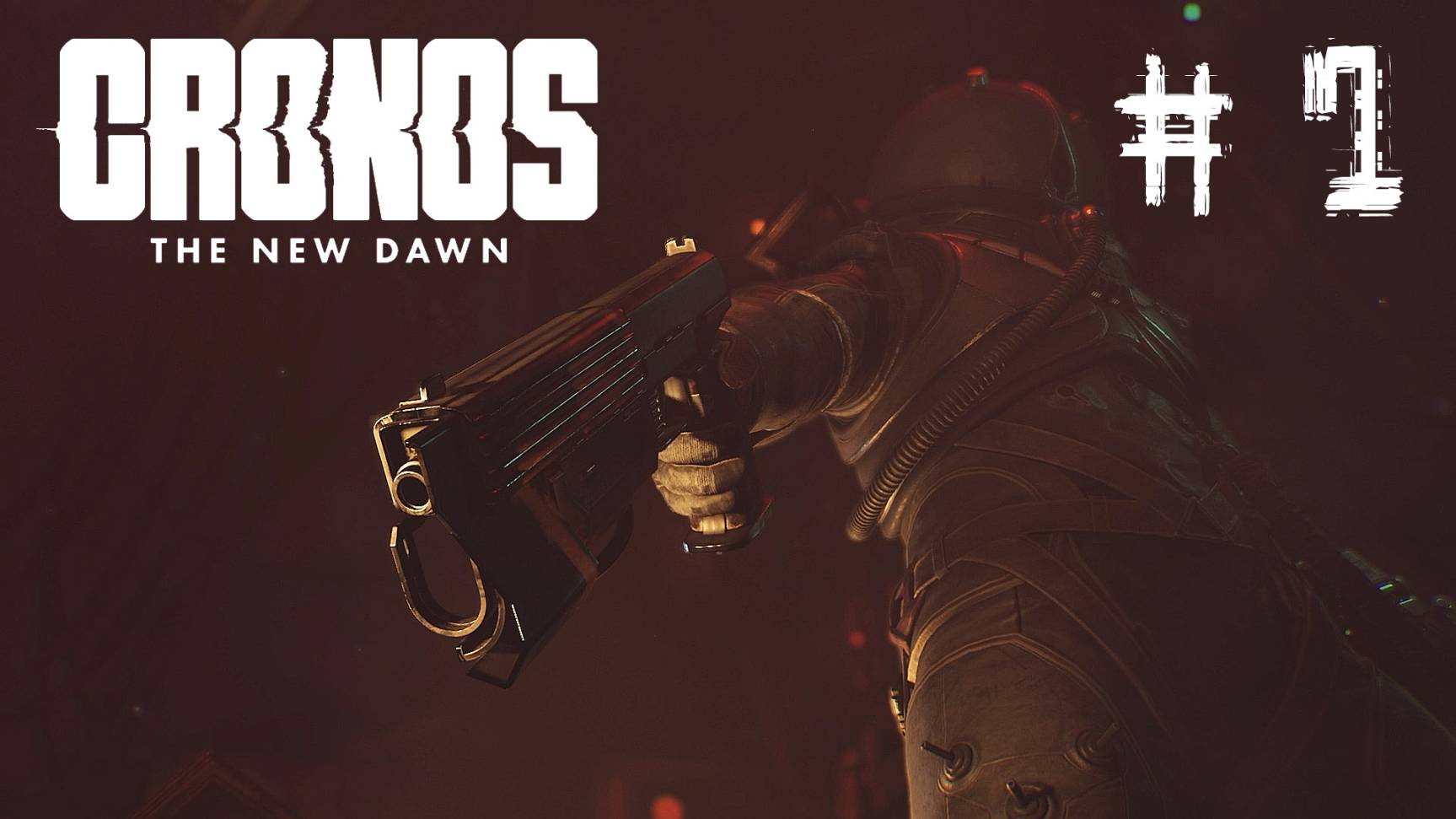 Cronos The New Dawn Прохождение #1 Начало