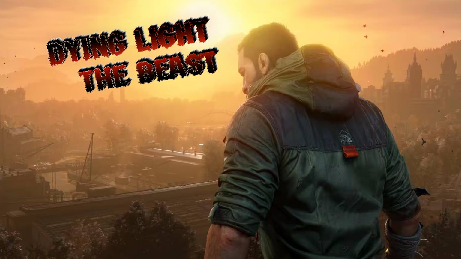 Dying Light - The Beast DLS