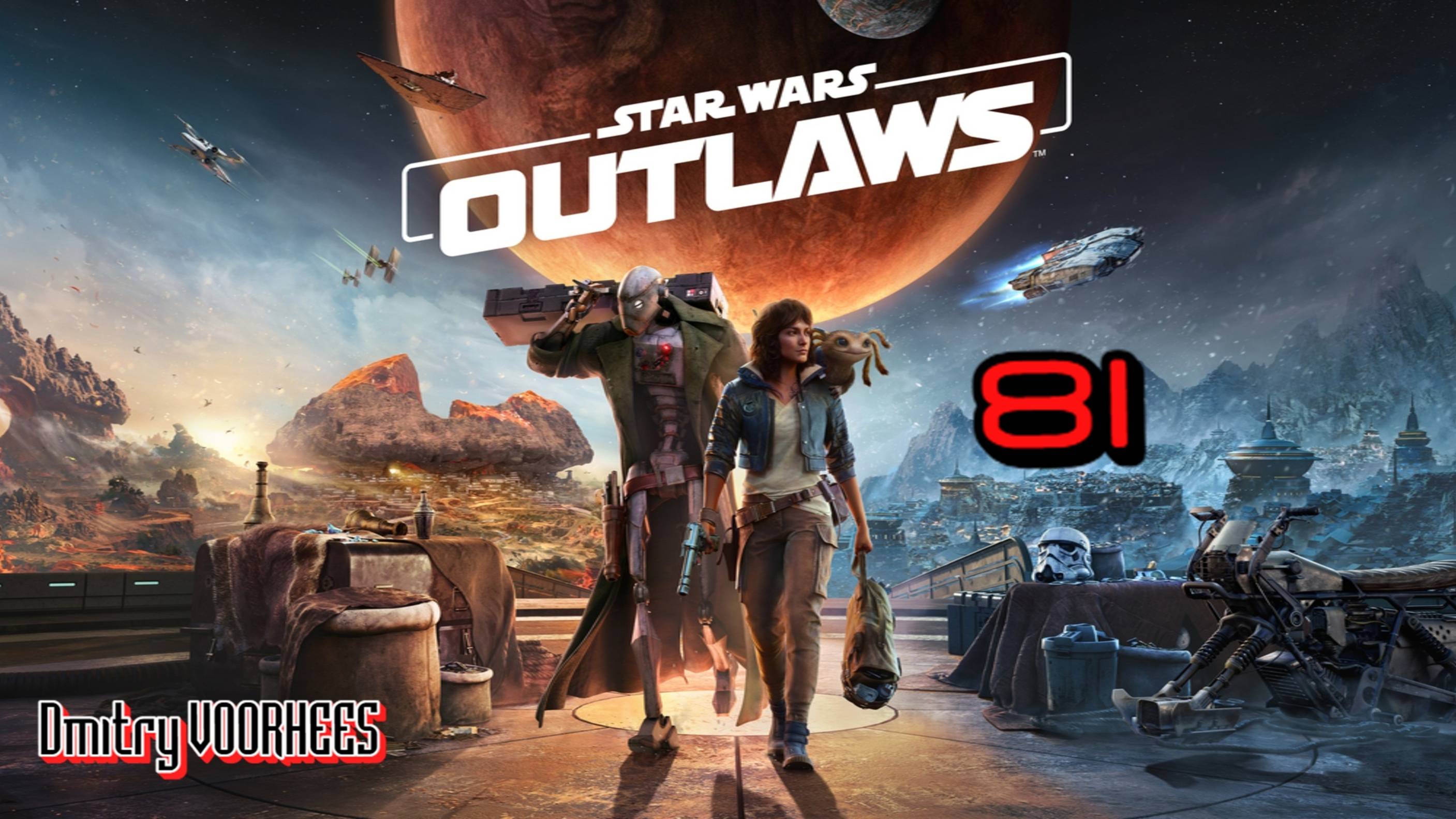 Прохождение Star Wars OUTLAWS # 81 [2024] Ps5