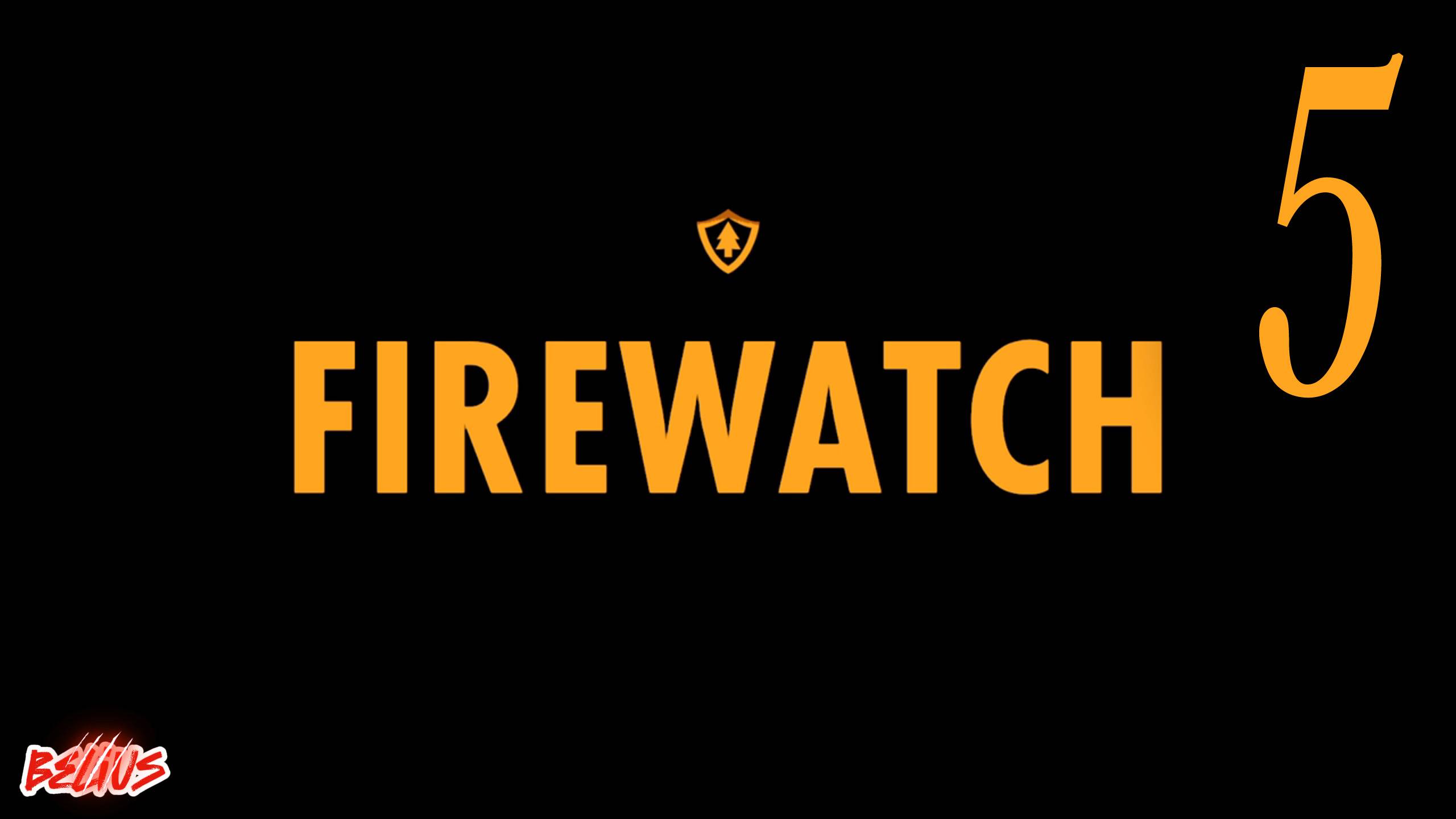 ВСЁ ТАЙНОЕ ЯВНЫМ. - Firewatch #5