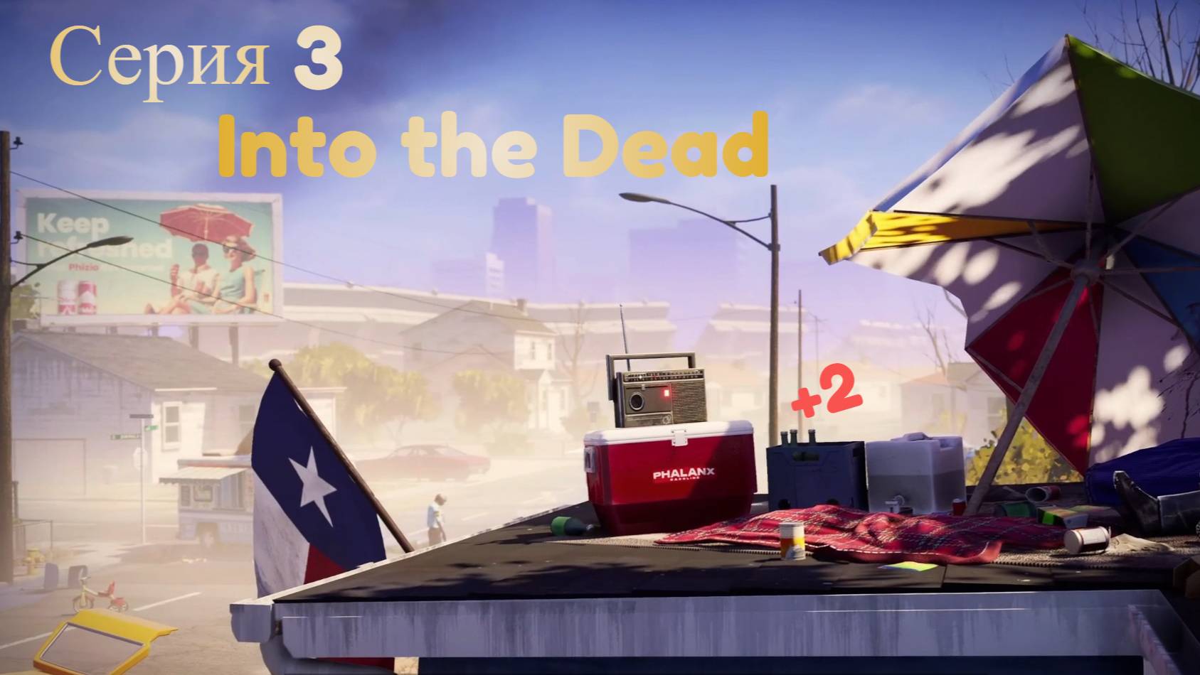 Into the Dead: Our Darkest Days. Серия 3